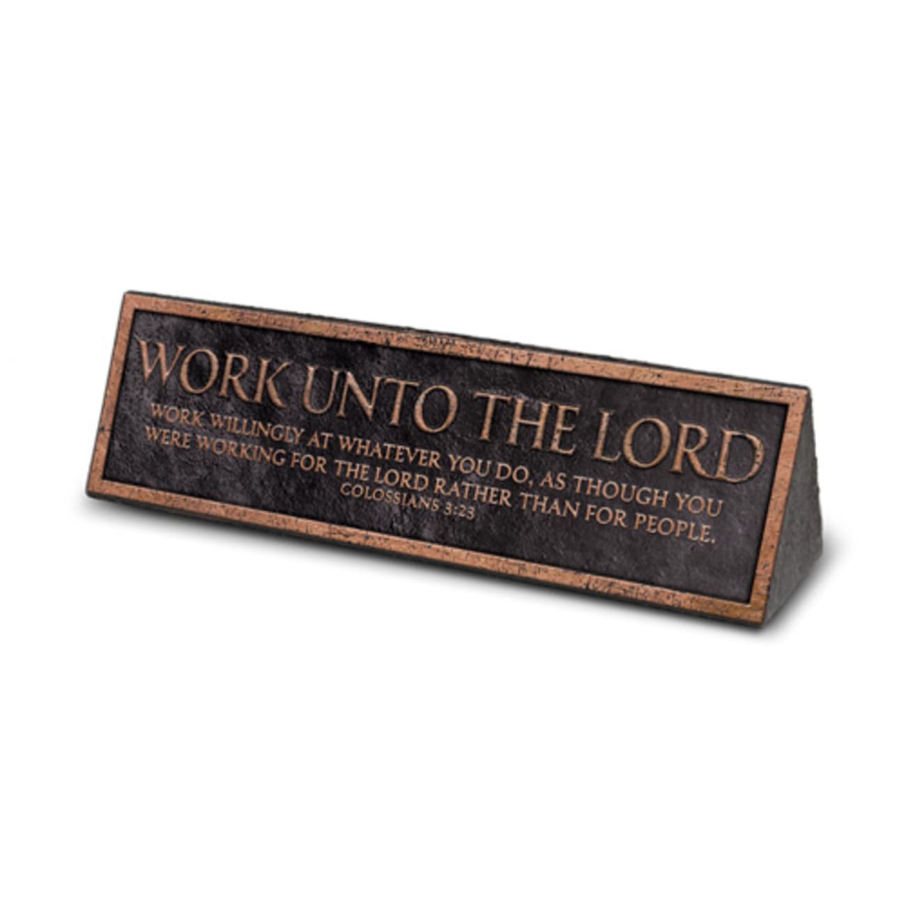 Plaque: Work Unto The Lord, Copper Resin (Colossians 3:23) - Lighthouse Christian Products Co